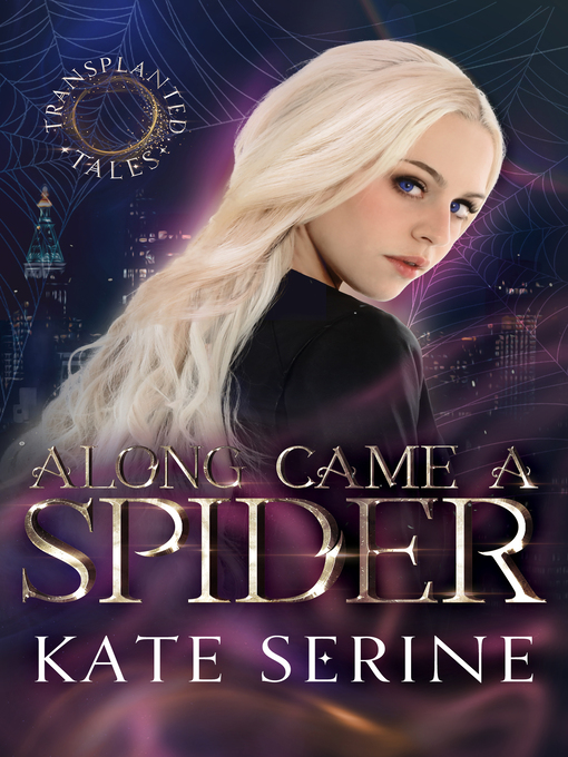 Title details for Along Came a Spider by Kate SeRine - Available